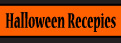 Halloween Recepies